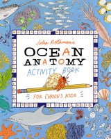 Julia Rothman's Ocean Anatomy Activity Book