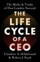 The Life Cycle of a CEO