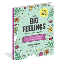 The Big Feelings Survival Guide